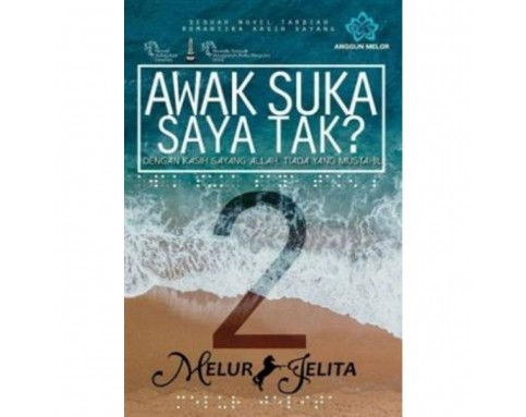 Awak Suka Saya Tak? 2