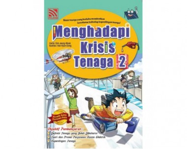 KOMIK SAINS PERTAMA SAYA- MENGHADAPI KRISIS TENAGA 2