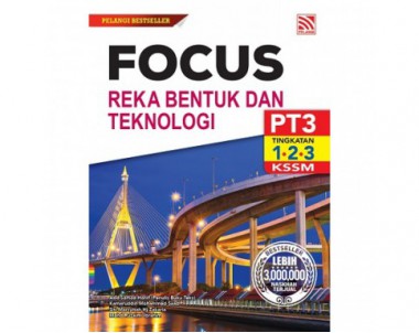 Focus PT3 2022 Reka Bentuk Dan Teknologi