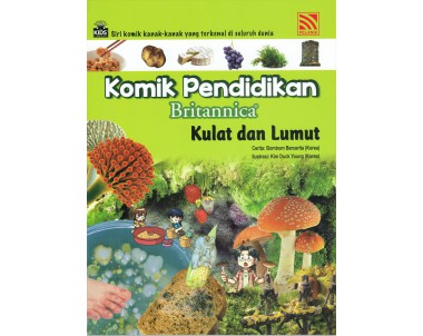 KOMIK PENDIDIKAN BRITANNICA: KULAT DAN LUMUT