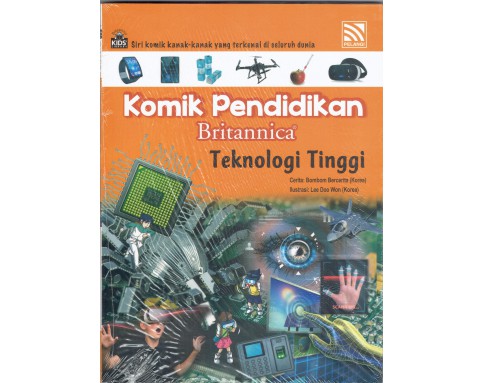 KOMIK PENDIDIKAN BRITANNICA: TEKNOLOGI TINGGI