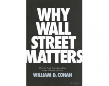 Why Wall Street Matters -- Hardback