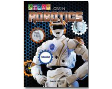 STEM JOBS IN : Robotics