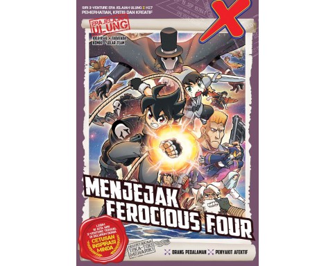 SIRI X-VENTURE ERA JELAJAH ULUNG 27: MENJEJAK FEROCIOUS FOUR