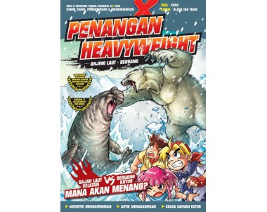 SIRI X-VENTURE DUNIA HAIWAN II 09: PENANGAN HEAVYWEIGHT