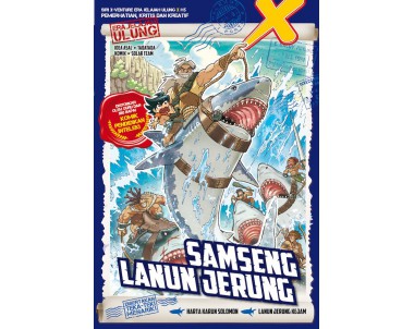 SIRI X-VENTURE ERA JELAJAH ULUNG 05: SAMSENG LANUN JERUNG